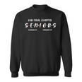 Our Final Chapter Seniors 2025 Season Episode Class Of 2025 Sweatshirt