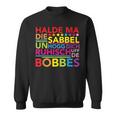 Hessen Dialect Saying Halt Dein Klapp Sweatshirt