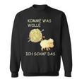 Knitting Saying Comme Was Wolle Ich Sheep Das Sweatshirt