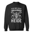 Germaniking Ich Bin Kein Unbelubiger Ich Bin Ein Heide Sweatshirt