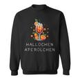 Hallöchen Aperölchen Cocktail Fancy Dress Spritz Costume Sweatshirt