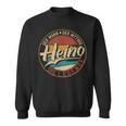 Heino The Man Of Mythos The Legend First Name Sweatshirt