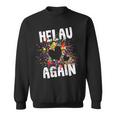 Helau Again Carnival Party Costume Confetti Sweatshirt