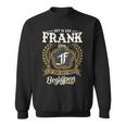 Het Is Een Frank Ding Je Zou Het Niet Begrijpen Frank Naam Sweatshirt