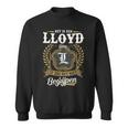 Het Is Een Lloyd Ding Je Zou Het Niet Begrijpen Lloyd Naam Sweatshirt