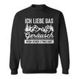 Hikern Ich Liebe Das Kerze Wenn Keine Etwas Sagt Mountain Hiking I Sweatshirt