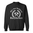 Honour Dem Handwerk Honour Of Handicraft Roofing Ehr S Sweatshirt