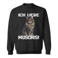 Ich Liebe Muschis I Love Sweatshirt