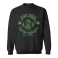 Irish Today Crudo Manana Drink Up Cabrones Sweatshirt