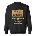 Ironie Office Auser Betriebs Auser Betriebs Sweatshirt