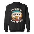 J'peux Pas J'ai Poker Humour Homme Joueur De Poker Noël Sweater e