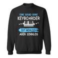 Keyboarder Musician Fun Sayings Music Piano Accessories Sweatshirt