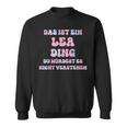 Lea Saying First Name Birthday Sweatshirt