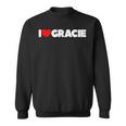 I Love Gracie Sweatshirt