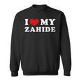 I Love My Zahide Ich Liebe Meinen Zahide Sweatshirt