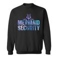 Mermaid Security Dad Mermaid Family Mermaid Squad Sweatshirt