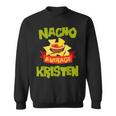 Nacho Average Kristen Birthday Personalized Name Sweatshirt