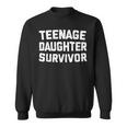 Nage Daughter Survivor Nager Father's Day Quote Sweatshirt