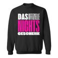 Official Nothing Idea Wir Schenken Uns Nichts Sweatshirt