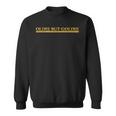 Oldie But Goldie Gag Golden Lettering Grandpa Dad Sweatshirt