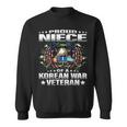 Proud Niece Of A Korean War Veteran Military Vet's Family Sweatshirt Proud Niece Of A Korean War Veteran Military Vet's Family Sweatshirt
