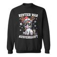 Reindeer Was Ausverkauft Christmas Unicorn Slogan Sweatshirt