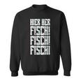 Retro Here Here Fischi Fischi Fischi Sweatshirt