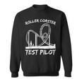 Roller Coaster Test Pilot Roller Coaster Sweatshirt