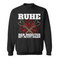 With Ruhe Der Meister Ist Dran Dart Player Sweatshirt