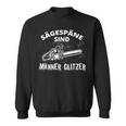 Sägespäne Sind Männer Glitzer Holzfälller Sweatshirt