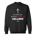 So Sieht Ein Richtig Cooler Waiter Out Sweatshirt