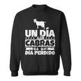 Un Dia Sin Cabras Es Un Dia Perdido Cabras Regalo Divertido Camisa de entrenamiento