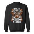 Never Underestimate The Power Of Merson Merson Name Sweatshirt