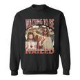 I Wait To Be Nailed Offensive Jesus Humour Adult Sweatshirt