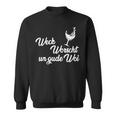 Weck Worscht Un Gude Woi Hessen Pfalz Saying Dialect Sweatshirt