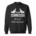 Welding Ich Bin Welder Weil Ichs Kann Sweatshirt