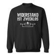 Widerstand Ist Zwecklos Elektriker Elektrizität Geschenk Sweatshirt