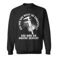 Zerspaner Das War Die Andere Schicht Zerspanungsmechaniker Sweatshirt