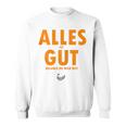 Alles Ist Gut Solange Du Wild Bist Orange Hooded Jacket Sweatshirt