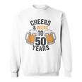 Cheers And Beers To 50 Years Sweatshirt