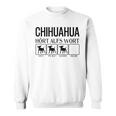 Chihuahua Hört Auf Wort Chihuahua Gray Sweatshirt