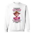 Cow You Cant Scare Me I Have A Crazy Daughter She Has Anger Sweatshirt