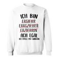 Educator With Slogan Sweatshirt