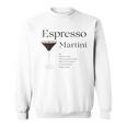 Espresso Martini With Recipe And Glass Sweatshirt