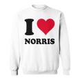 I Love Norris Sweatshirt