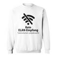 Wifi Mobile Phone Kein Elan Empfang Tatenvol S Sweatshirt