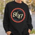 86 47 Anti Trump Sweatshirt Gifts for Him