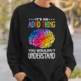 Adhd Humour And Awareness Sweatshirt Geschenke für Ihn