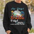 Aw Ship Its A Bermuda Trip 2025 Bermuda Cruise Trip Vacation Sweatshirt Gifts for Him