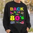 Back To 80'S 1980S Vintage Retro Eighties Costume Party Sweatshirt Gifts for Him